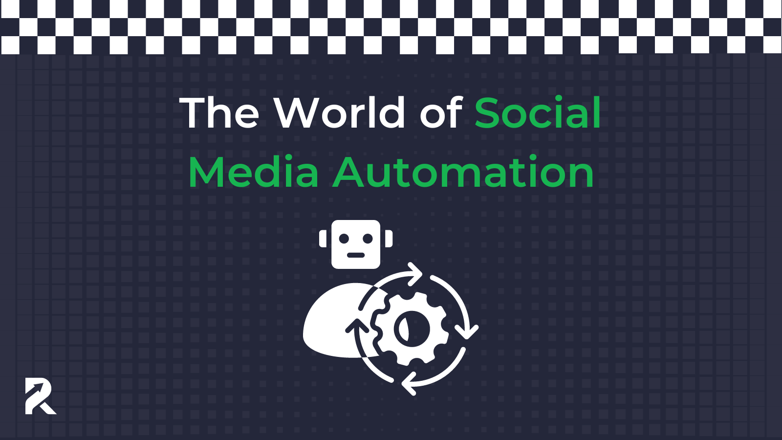 The World of Social Media Automation