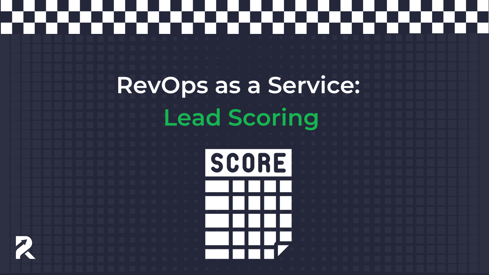 RevOps as a Service: Lead Scoring