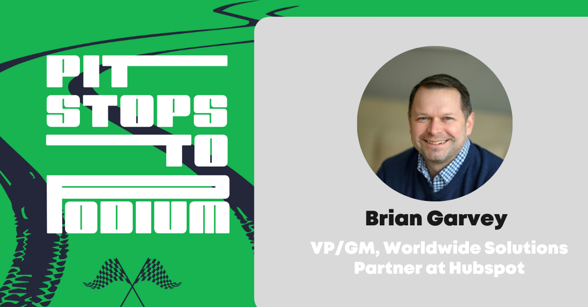 Podcast Pit Stop: Brian Garvey on How Partners Contribute to the Flywheel